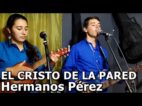 EL CRISTO DE LA PARED - HERMANOS PÉREZ.