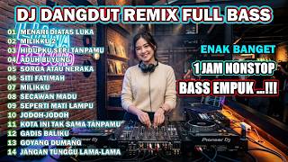 Download lagu DJ MENARI DIATAS LUKA DJ MILIK KU - DJ DANGDUT LAWAS  REMIX FULL BASS PALING ENAK 2026 mp3