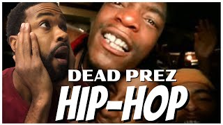 Dead Prez - Hip Hop (Official Music Video) Reaction | Throwback Thursday