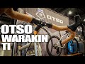 Philly Bike Expo 2021 - OTSO Warakin Ti
