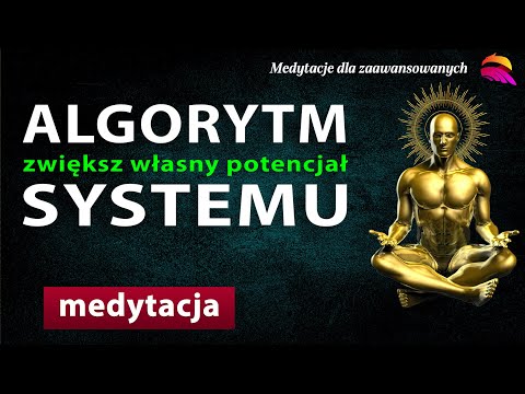 [Popko Meditation World] Medytacja prowadzona. Tworzenie nowych programów do sterowania rzeczywistością. Algorytm systemu