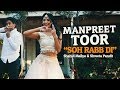 Manpreet Toor Soh Rabb Di Ft Tarun