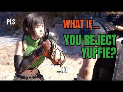 What if... You reject Yuffie? | Final Fantasy VII Rebirth