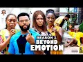 BEYOND EMOTION (SEASON 1) {NEW TRENDING MOVIE} - 2022 LATEST NIGERIAN NOLLYWOOD MOVIES