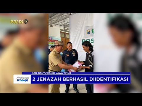 POLRESTA BANYUWANGI IDENTIFIKASI 2 JENAZAH KORBAN KMP TUNU PRATAMA JAYA