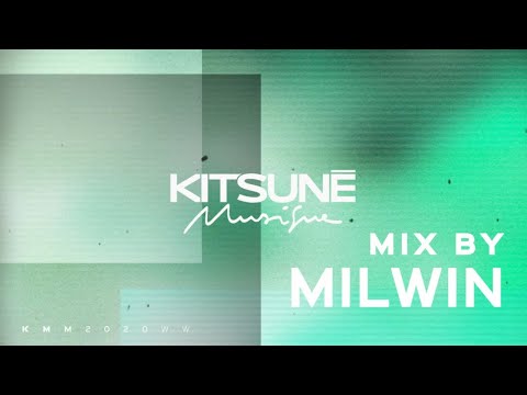 Kitsuné Musique Mixed by Milwin