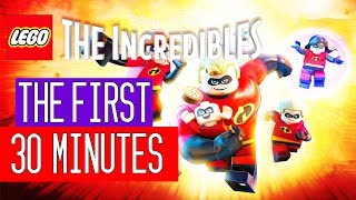 LEGO The Incredibles - The First 30 Minutes of Gameplay (PS4/XONE/SWITCH/PC)