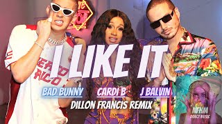 I LIKE IT - Cardi B, Bad Bunny &amp; J Balvin  [Dillon Francis Remix] NFHM