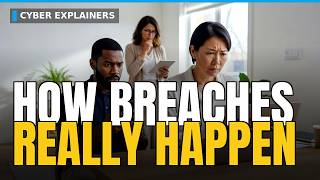 The Data Breach Myth That Puts You at Risk | Cyber Explainers: What the Data Really Shows