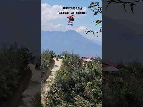 santa Bárbara huehuetenango 🍑 😍