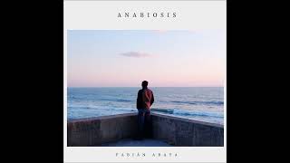 Download lagu Fabián Araya - Anabiosis (Full Album) mp3