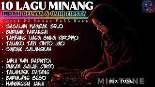 Download lagu DJ Remix Minang Full Bass Terbaru 2026 Indah Delvia & Ovhi Firsty | Lagu Minang Viral Remix Nonstop mp3
