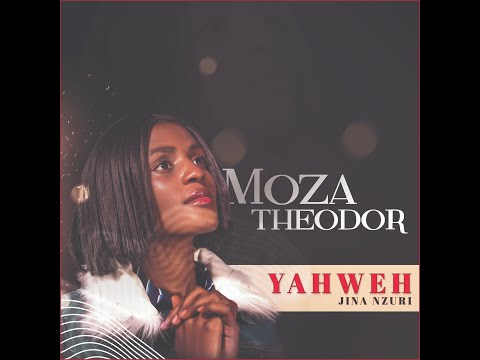 Moza Theodor - "Wewe Ndiye Mungu Wangu" (Official Music Audio)