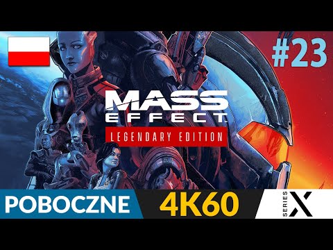 Mass Effect PL - Remaster 2021 🌗 #23 - odc.23 🌌 Rdzawe morze | Legendary Edition Gameplay