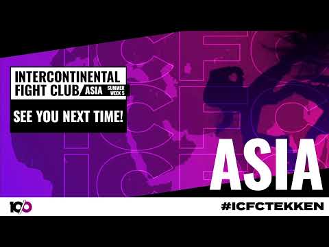 ICFC TEKKEN Asia: Summer 2022 - Week 5