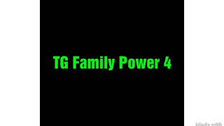 TG Family Power 4