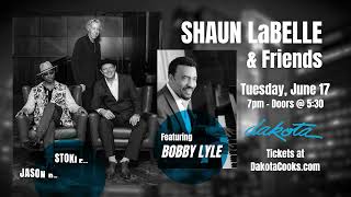 Shaun LaBelle &amp; Stokley Featuring Bobby Lyle at the dakota June 17