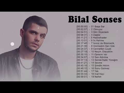 Bilal Sonses 2023 MIX - Türkçe Müzik 2023 - en iyi 20 Bilal Sonses şarkısı