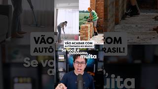 AUTÔNOMOS VÃO SOFRER NO BRASIL EM 2026... #Shorts