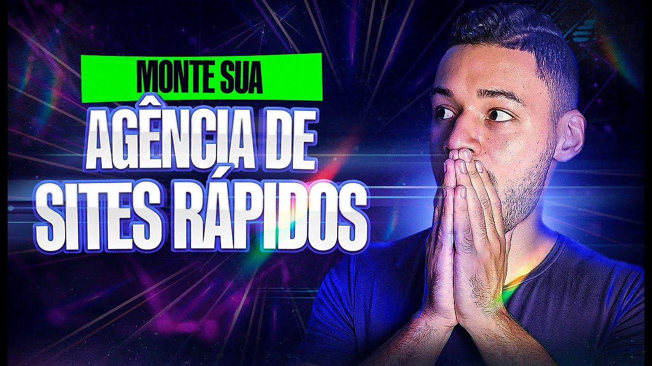 COMO CRIAR SITES MAIS RÁPIDOS E LUCRATIVOS COM UMA AGÊNCIA DE SITES RÁPIDOS
