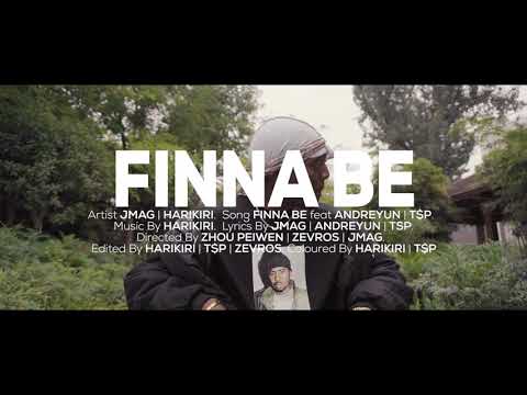 J.Mag x HARIKIRI - Finna Be (Official Music Video) ft. Andreyun & T$P
