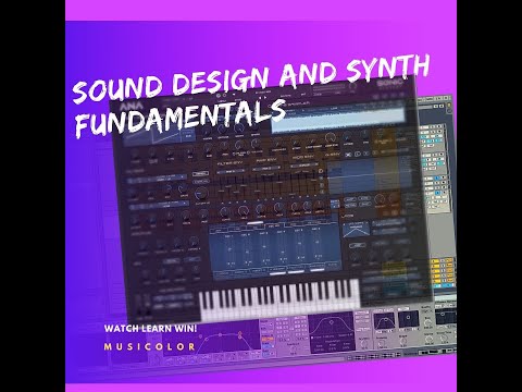 Sound Design and Synth Fundamentals With John Clarcq