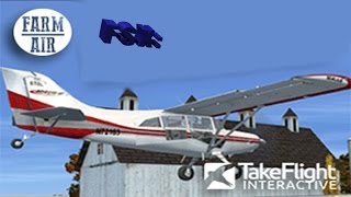 FSX Review - Farm Air (Steam Edition)