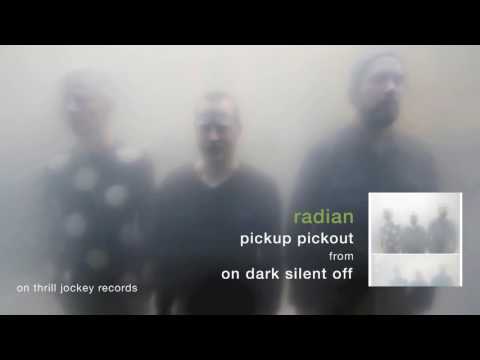 Radian - Pickup Pickout (Official Audio)