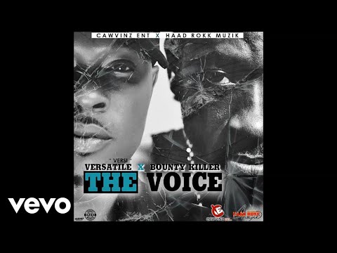 Versi, Bounty Killer - The Voice