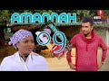 AMANNAH Part 9 Labarin ban tausayi gami da nadama