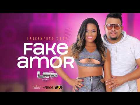 Banda Lapada - FAKE AMOR [Áudio Oficial] #Lançamento2022