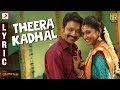 Monster Theera Kadhal Lyric SJ Suryah Priya BhavaniShankar Justin Prabhakaran Nelson