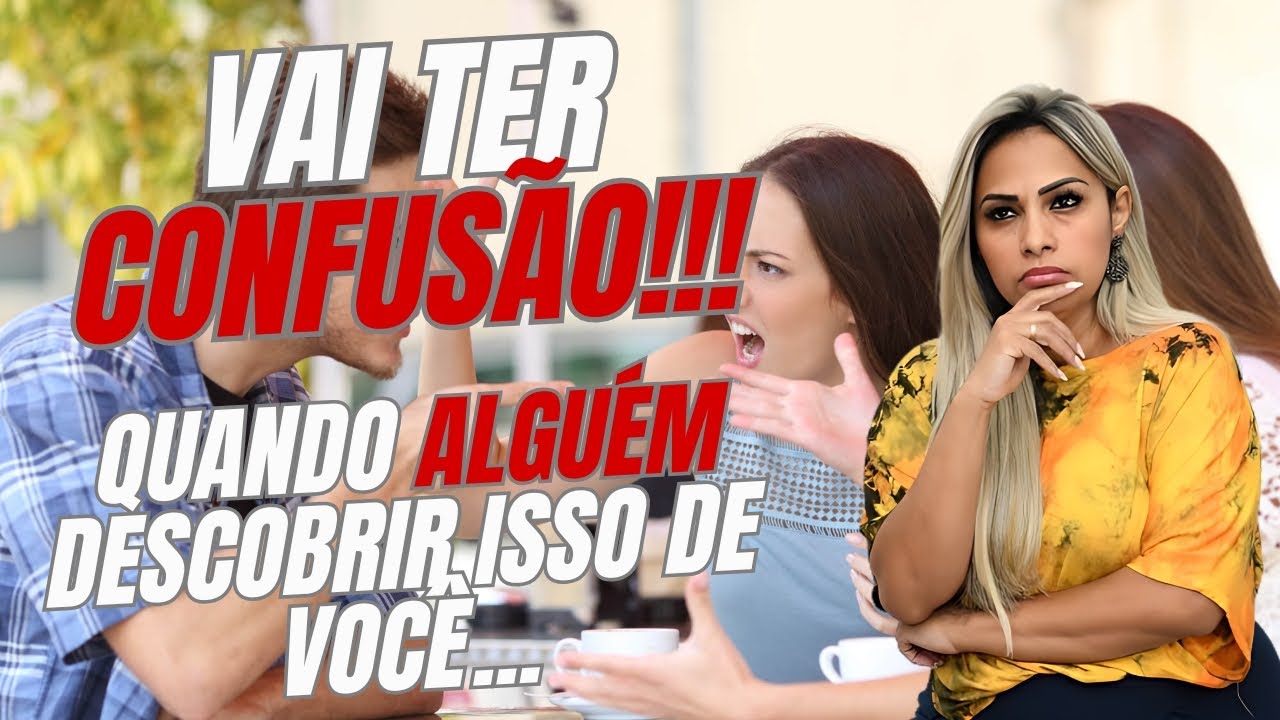 🚨VAI TER CONFUSÃO QUANDO ALGUÉM DESCOBRIR ISSO DE VOCÊ...