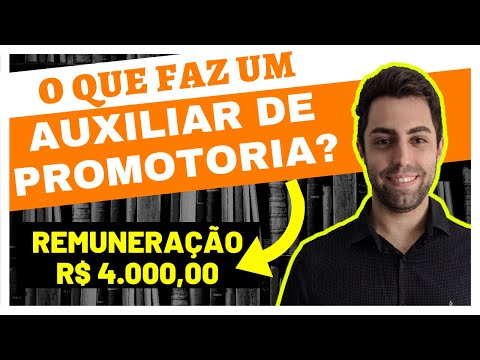O que faz um Auxiliar de Promotoria ? | REMUNERAÇÃO | Concurso MP SP