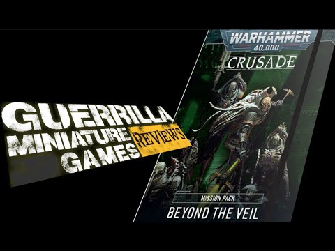 GMG REVIEWS: Warhammer 40000 Crusade: Beyond the Veil