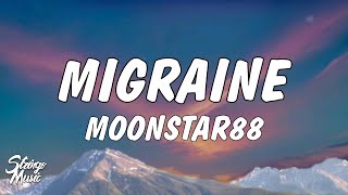 Moonstar 88 - Migraine (Lyrics)