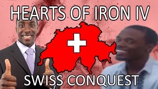 Hearts Of Iron 4:Together for Victory - SWISS WORLD CONQUEST