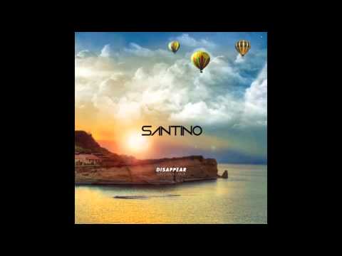 Disappear - Santino - Original Mix