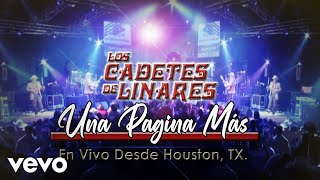 Los Cadetes De Linares - Una Página Más (En Vivo Desde Houston, TX.)