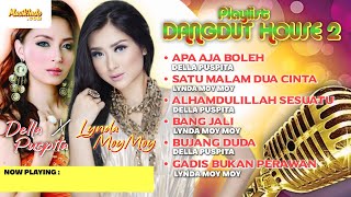Download lagu Playlist Dangdut House 2 Della Puspita x Lynda Moy Moy | Minta Cium Boleh Peluk Boleh | Full Album mp3 Download lagu Playlist Dangdut House 2 Della Puspita x Lynda Moy Moy | Minta Cium Boleh Peluk Boleh | Full Album mp3