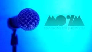 Mansions On The Moon FULL MOON Tour &amp; EP Promo