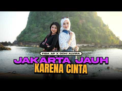 Jakarta Jauh Karena Cinta - Fida AP
