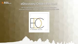 Info Gov with Hanover’s Assistant Vice President - Information Governance, eDiscovery, and...