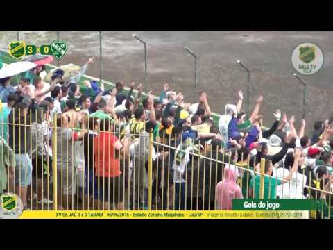 XV de Jaú (3) x (0) Tanabi - 05/06/2016 - Gols do Jogo