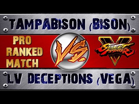 Street Fighter 5 TAMPABISON (BISON) VS LV_DECEPTIONS (VEGA) PRO RANKED MATCH - VER 1.01 HD