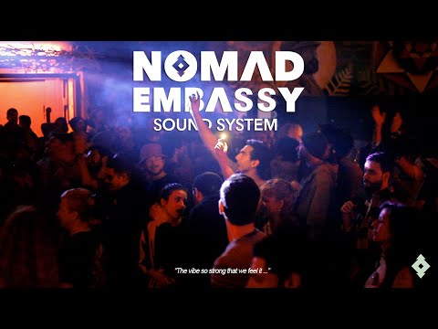 Embassy of Dub #5 - NOMAD EMBASSY CREW & GUESTS