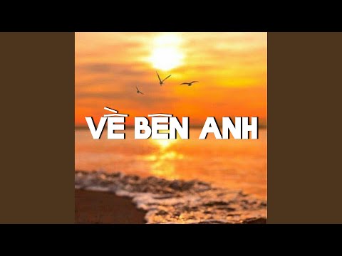 Về Bên Anh