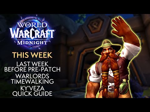 Pre-Patch Next Week! Last Minute Ky'veza ?? Guide - This Week In Warcraft