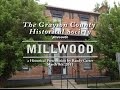 The History of Millwood by Randy Carter 3-18-11 The History of Millwood by Randy Carter 3-18-11