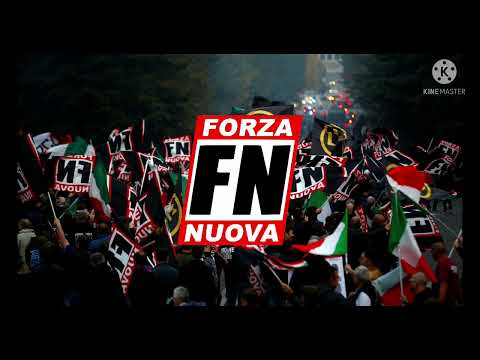 “Fronte al sole” - Anthem of Forza Nuova